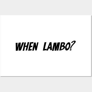 When Lambo? Posters and Art